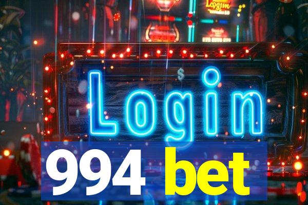 994 bet
